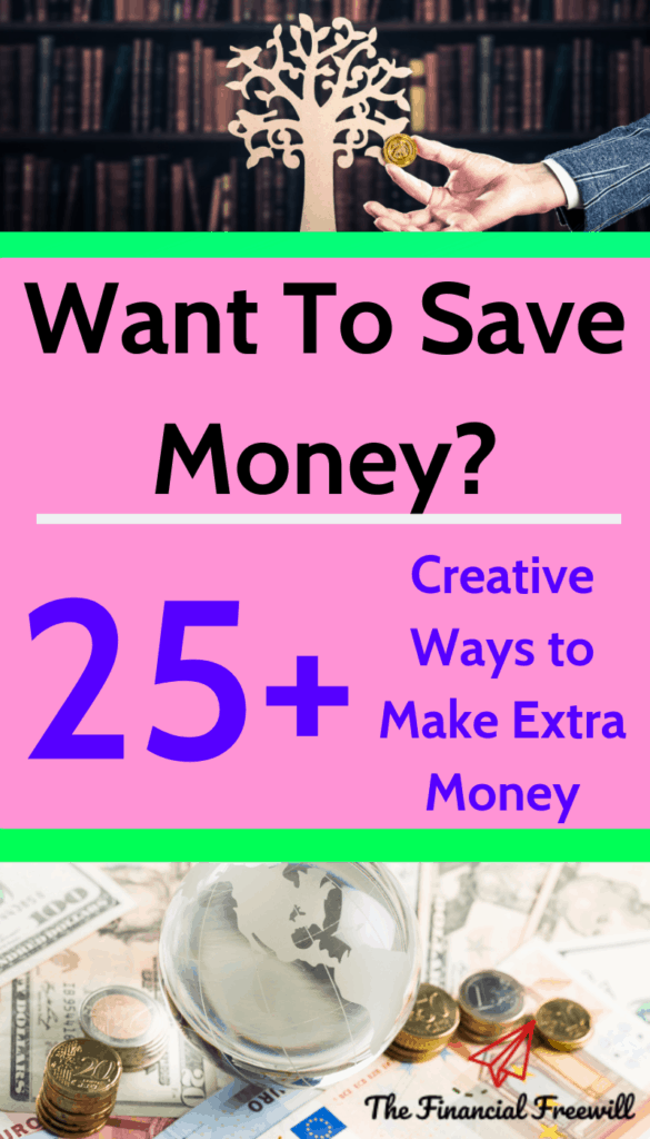 How to save money: 25+ creative ways to make extra money
