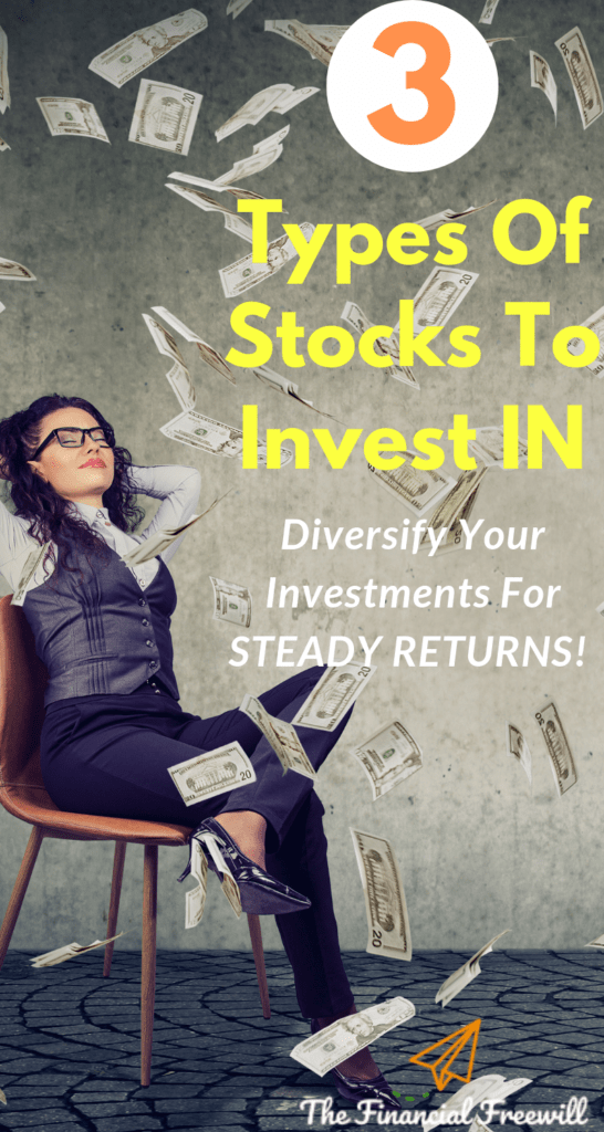 3 types of stocks to invest